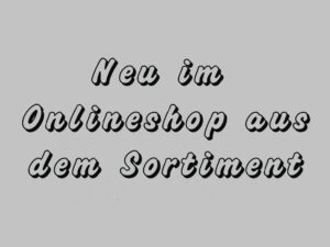 Neu im Onlineshop