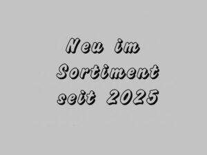 Neu im Sortiment 2025